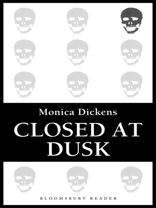 Title details for Closed at Dusk by Monica Dickens - Available